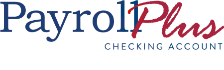 Payroll Plus Checking Account